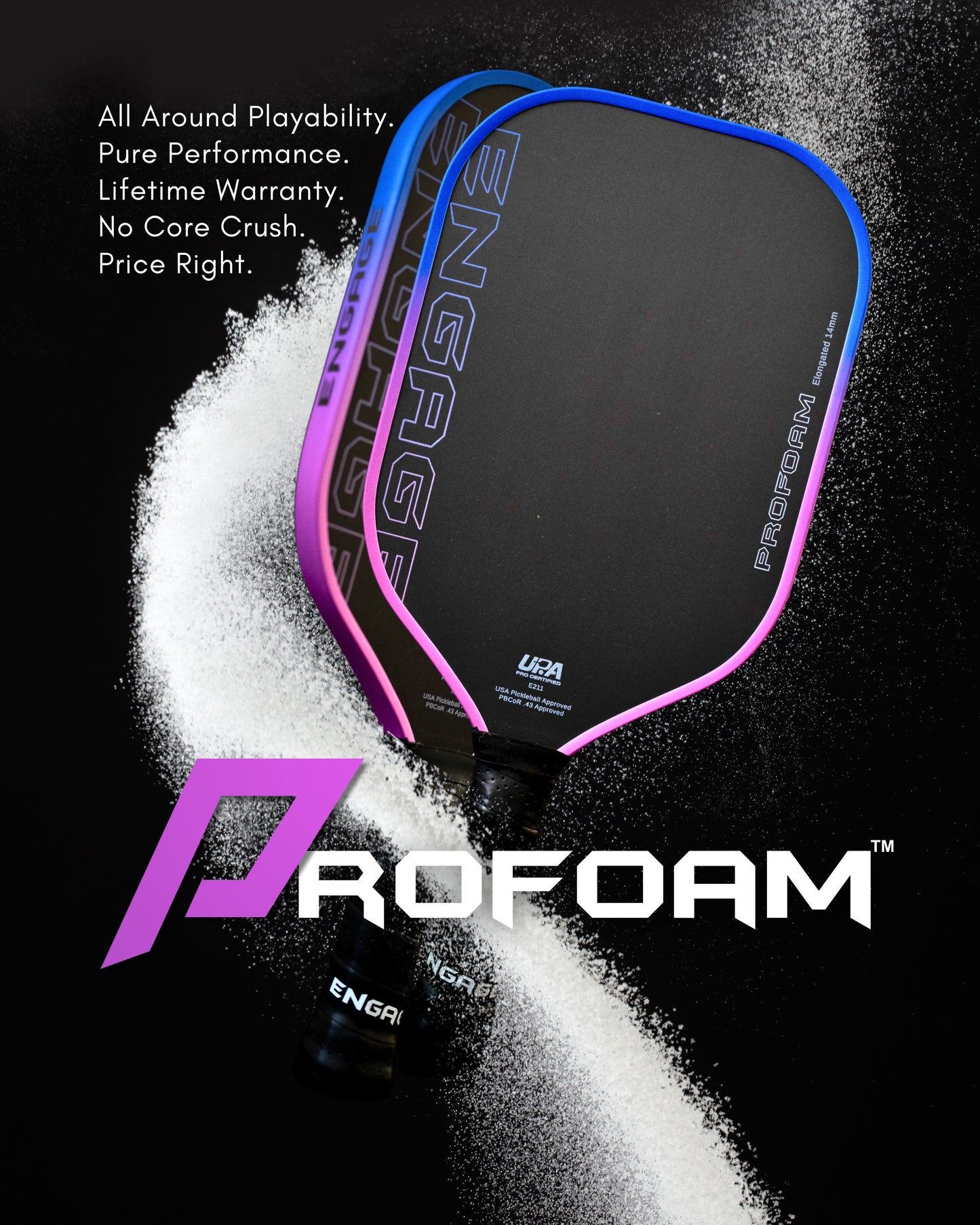 NEW. ProFoam. | High Density Foam Core Performance.