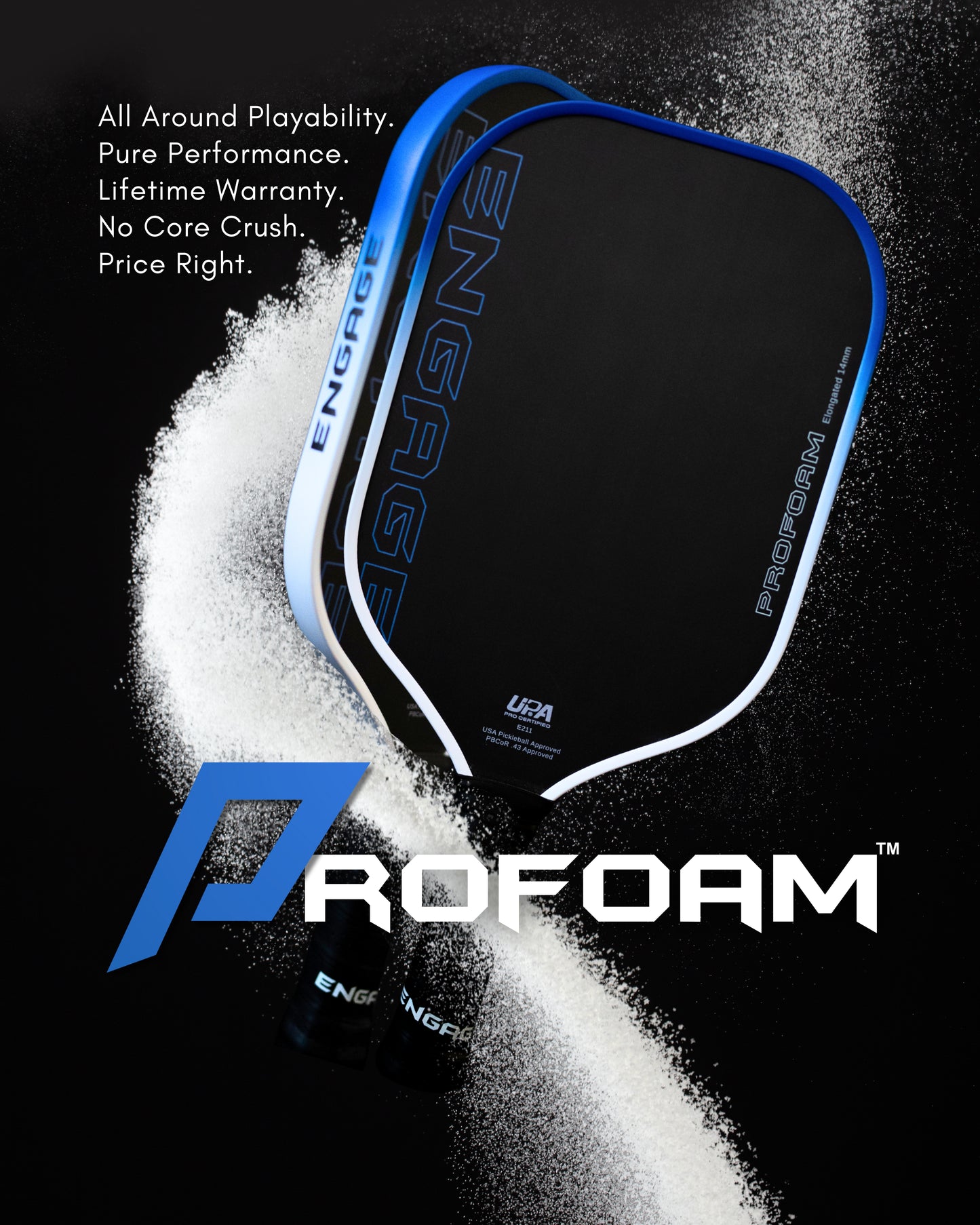 NEW. ProFoam. | High Density Foam Core Performance.