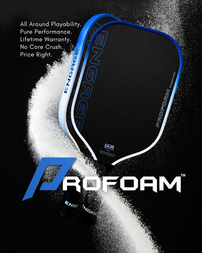 NEW. ProFoam. | High Density Foam Core Performance.